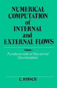 cover of the book Numerical Computation of Internal and External Flows (Electronic & Electrical Engineering Research Studies) (v. 1)