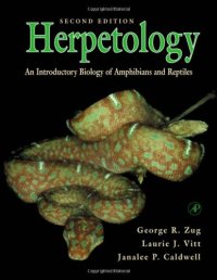 cover of the book Herpetology, Second Edition: An Introductory Biology of Amphibians and Reptiles