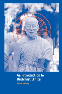 cover of the book An Introduction to Buddhist Ethics: Foundations, Values and Issues (Introduction to Religion)