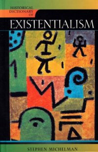 cover of the book Historical dictionary of existentialism