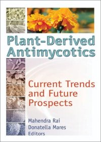 cover of the book Plant-Derived Antimycotics: Current Trends and Future Prospects