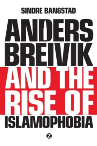 cover of the book Anders Breivik and the Rise of Islamophobia