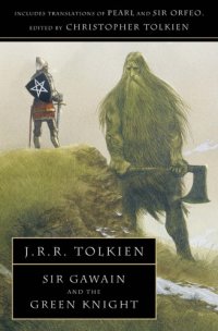 cover of the book Sir Gawain and the Green Knight, Pearl, and Sir Orfeo