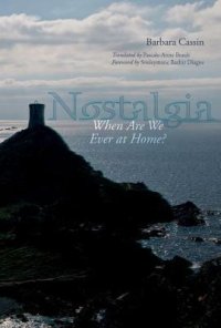 cover of the book Nostalgia: When Are We Ever at Home?