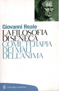 cover of the book La filosofia di Seneca come terapia dei mali dell’anima