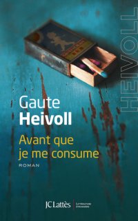 cover of the book Avant Que Je Me Consume