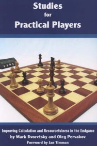 cover of the book Studies for Practical Players : Improving Calculation and Resourcefulness in the Endgame.