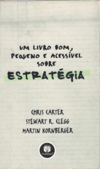 cover of the book Um livro Bom, Pequeno e Acessível Sobre Estratégia