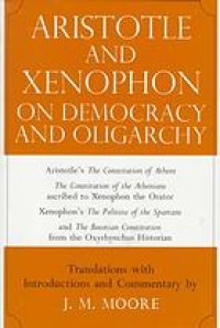 cover of the book Aristotle and Xenophon on democracy and oligarchy ;