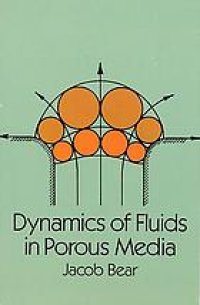 cover of the book Dynamics of fluids in porous media