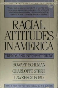 cover of the book Racial Attitudes in America: Trends and Interpretations