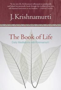 cover of the book Book of Life, The: Daily Meditations with Krishnamurti