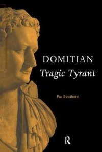 cover of the book Domitian: Tragic Tyrant