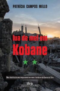 cover of the book Lua de mel em Kobane