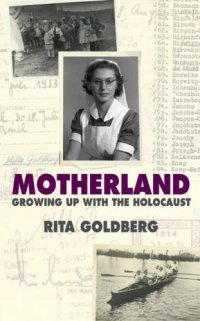 cover of the book Motherland : Growing Up with the Holocaust.