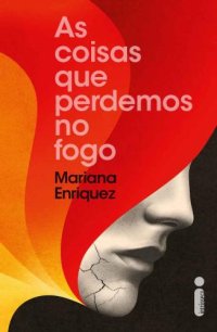 cover of the book As coisas que perdemos no fogo