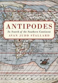 cover of the book Antipodes: In Search of the Southern Continent