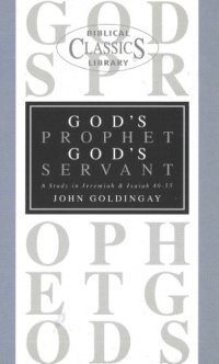 cover of the book God’s Prophet, God’s Servant. A Study in Jeremiah and lsaiah 40–55