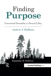 cover of the book Finding Purpose : Environmental Stewardship as a Personal Calling