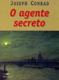 cover of the book O Agente Secreto