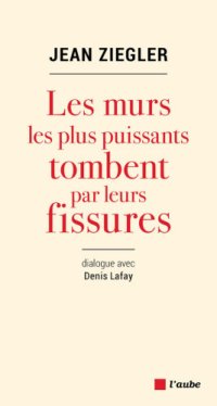 cover of the book Les murs les plus puissants tombent par leurs fissures