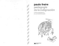 cover of the book Pedagogía de la indignación: cartas pedagógicas en un mundo revuelto