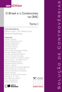 cover of the book O Brasil e o Contencioso na OMC - Tomo I