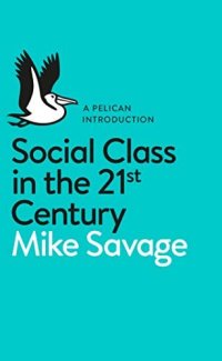 cover of the book Social Class in the 21st Century