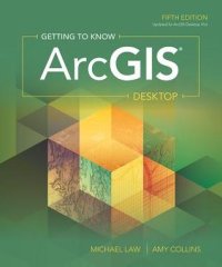 cover of the book Getting to Know Arcgis Desktop