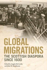 cover of the book Global Migrations: The Scottish Diaspora Since 1600