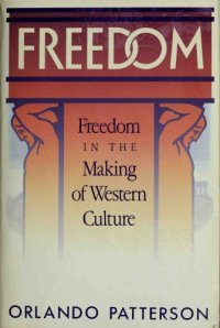 cover of the book Freedom: Freedom in the Making of Western Culture, Volume I