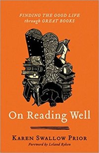 cover of the book On Reading Well: Finding the Good Life Through Great Books