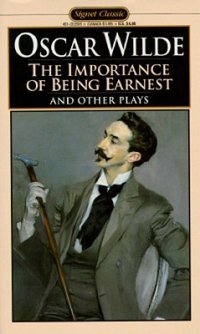 cover of the book The Importance of Being Earnest and Other Plays: Salome; Lady Windermere’s Fan