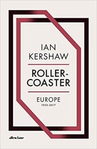 cover of the book Roller-Coaster: Europe, 1950–2017