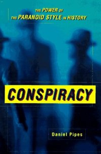 cover of the book Conspiracy: The Power of the Paranoid Style in History
