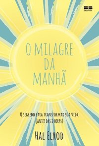 cover of the book O Milagre da Manhã