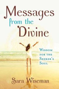 cover of the book Messages from the Divine: Wisdom for the Seeker’s Soul