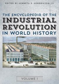 cover of the book The Encyclopedia of the Industrial Revolution in World History