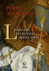 cover of the book Linhagens do Estado Absolutista