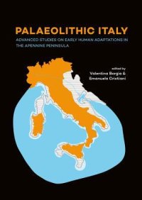 cover of the book Palaeolithic Italy: Advanced Studies on Early Human Adaptations in the Apennine Peninsula