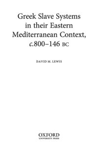 cover of the book Greek Slave Systems in their Eastern Mediterranean Context, c.800–146 BC