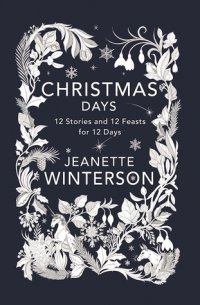 cover of the book Christmas Days: 12 Stories and 12 Feasts for 12 Days