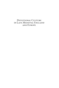 cover of the book Devotional Culture in Late Medieval England and Europe: Diverse Imaginations of Christ’s Life