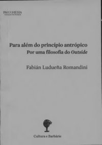 cover of the book Para além do princípio antrópico: por uma filosofia do Outside