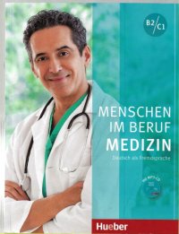 cover of the book Menschen im Beruf - Medizin B2-C1: Deutsch als Fremdsprache - Kursbuch mit MP3-CD