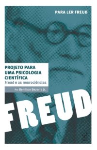 cover of the book Projeto para um psicologia científica: Freud e as neurociências