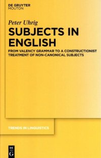 cover of the book Subjects in English: From Valency Grammar to a Constructionist Treatment of Non-Canonical Subjects