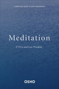 cover of the book Meditation: The First and Last Freedom