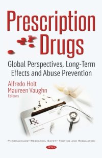 cover of the book Prescription Drugs: Global Perspectives, Long-Term Effects and Abuse Prevention