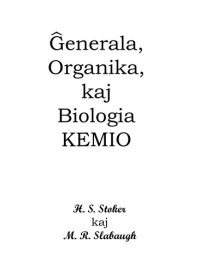 cover of the book Ĝenerala, Organika, kaj Biologia Kemio